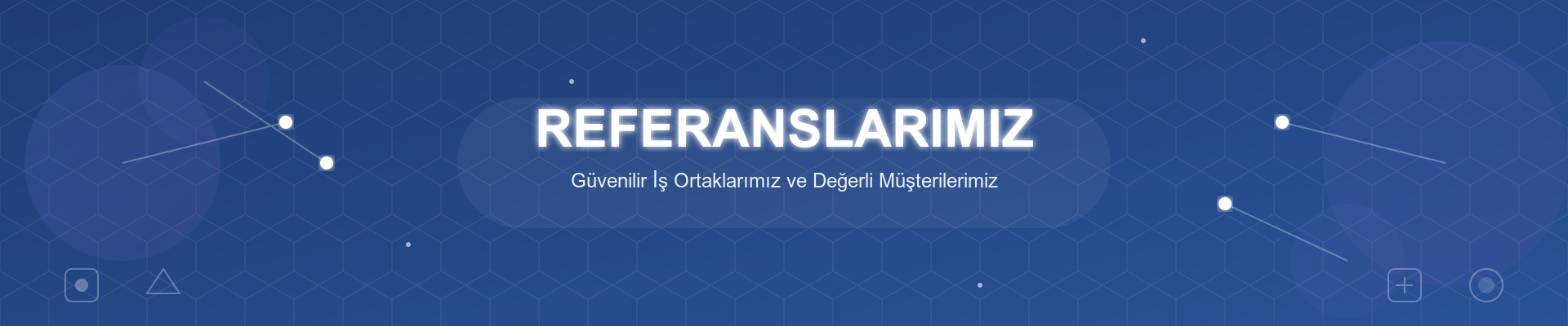 Referanslarımız